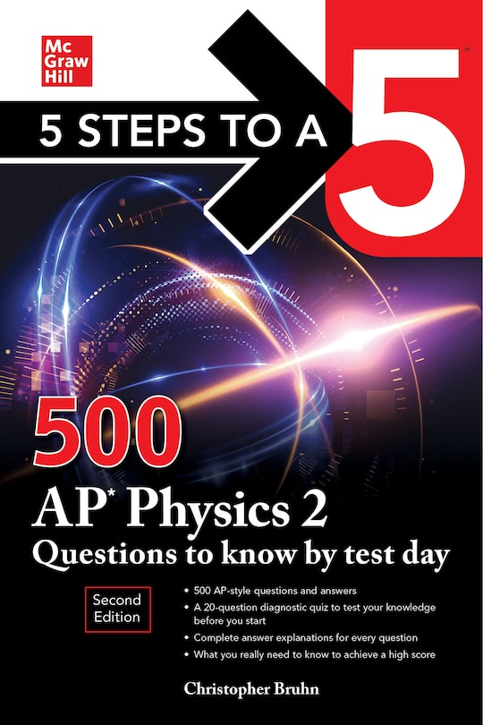 Front cover_5 Steps to a 5: 500 AP Physics 2 Questions to Know by Test Day, Second Edition