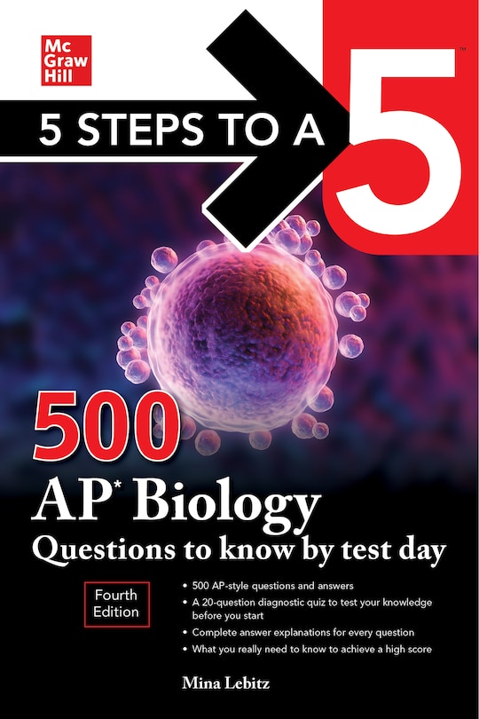 Front cover_5 Steps To A 5: 500 Ap Biology Questions To Know By Test Day, Fourth Edition