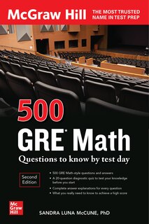 500 Gre Math Questions To Know By Test Day, Second Edition