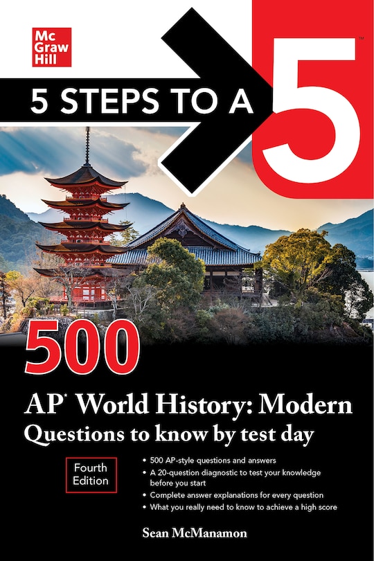 Front cover_5 Steps To A 5: 500 Ap World History: Modern Questions To Know By Test Day, Fourth Edition