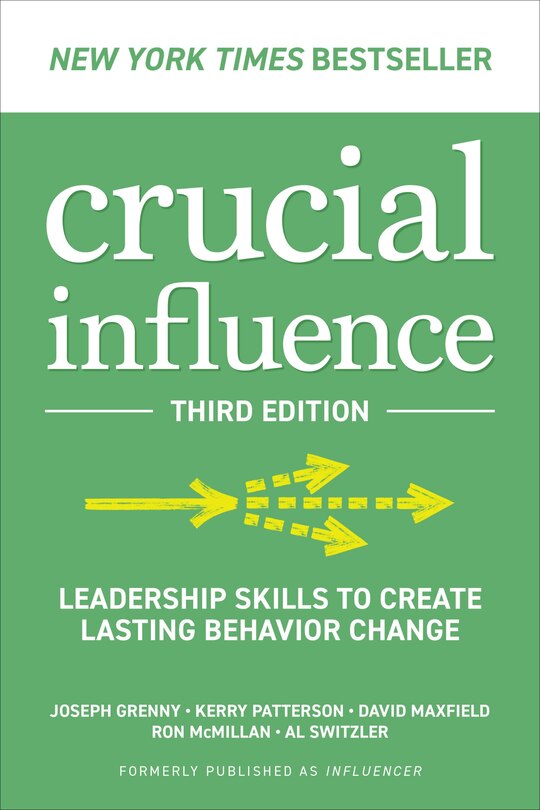 Front cover_Crucial Influence, Third Edition: Leadership Skills to Create Lasting Behavior Change