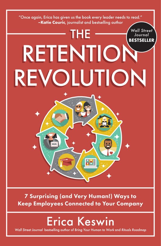 Couverture_The Retention Revolution: 7 Surprising (and Very Human!) Ways to Keep Employees Connected to Your Company