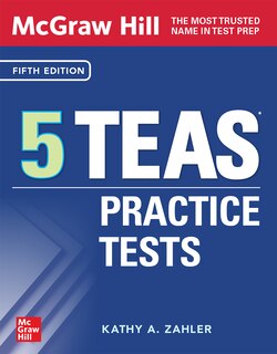 Front cover_McGraw Hill 5 TEAS Practice Tests, Fifth Edition