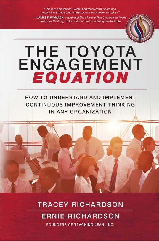 Couverture_The Toyota Engagement Equation: How to Understand and Implement Continuous Improvement Thinking in Any Organization