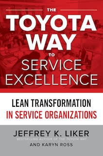 Front cover_The Toyota Way to Service Excellence (PB)