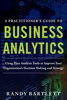 Couverture_A Practitioner's Guide to Business Analytics (PB)