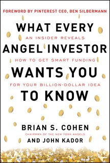 Front cover_What Every Angel Investor Wants You to Know (PB)