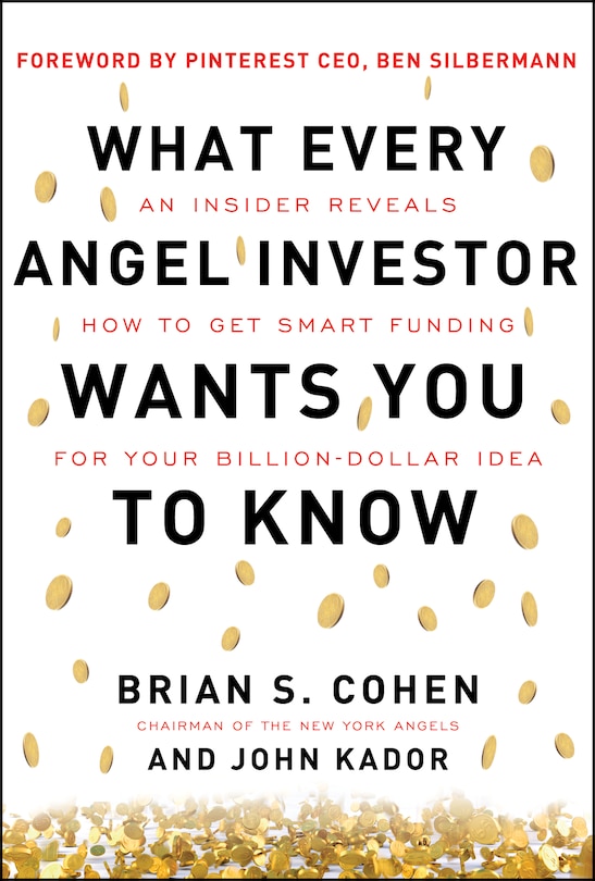 Front cover_What Every Angel Investor Wants You to Know (PB)