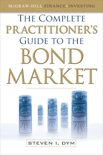 Front cover_The Complete Practitioner's Guide to the Bond Market (PB)