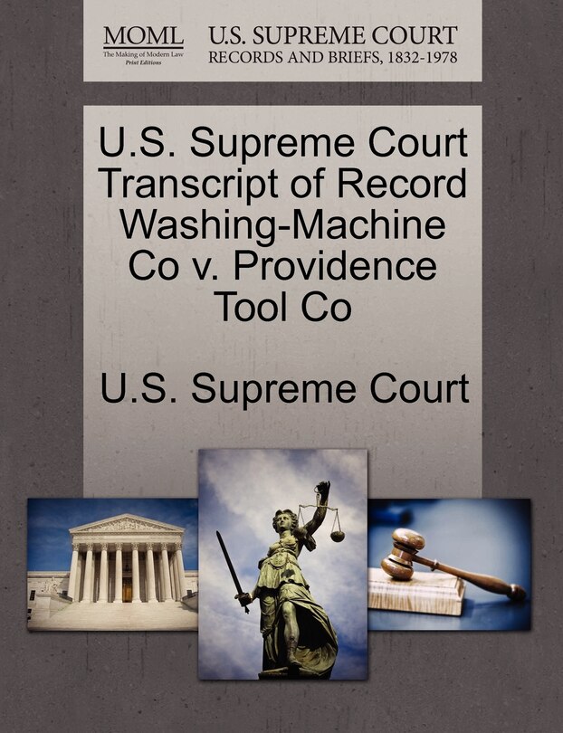 Front cover_U.s. Supreme Court Transcript Of Record Washing-machine Co V. Providence Tool Co