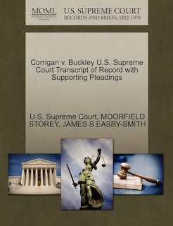 Front cover_Corrigan V. Buckley U.s. Supreme Court Transcript Of Record With Supporting Pleadings
