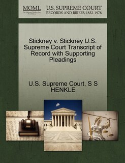 Couverture_Stickney V. Stickney U.s. Supreme Court Transcript Of Record With Supporting Pleadings