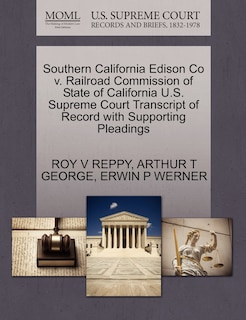 Front cover_Southern California Edison Co V. Railroad Commission Of State Of California U.s. Supreme Court Transcript Of Record With Supporting Pleadings