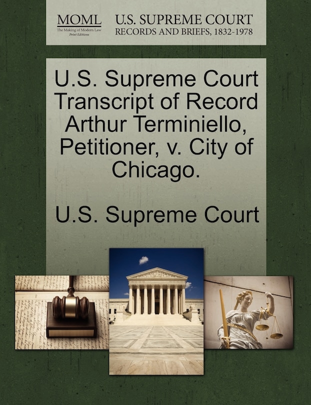 Couverture_U.s. Supreme Court Transcript Of Record Arthur Terminiello, Petitioner, V. City Of Chicago.