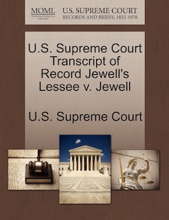 Front cover_U.s. Supreme Court Transcript Of Record Jewell's Lessee V. Jewell
