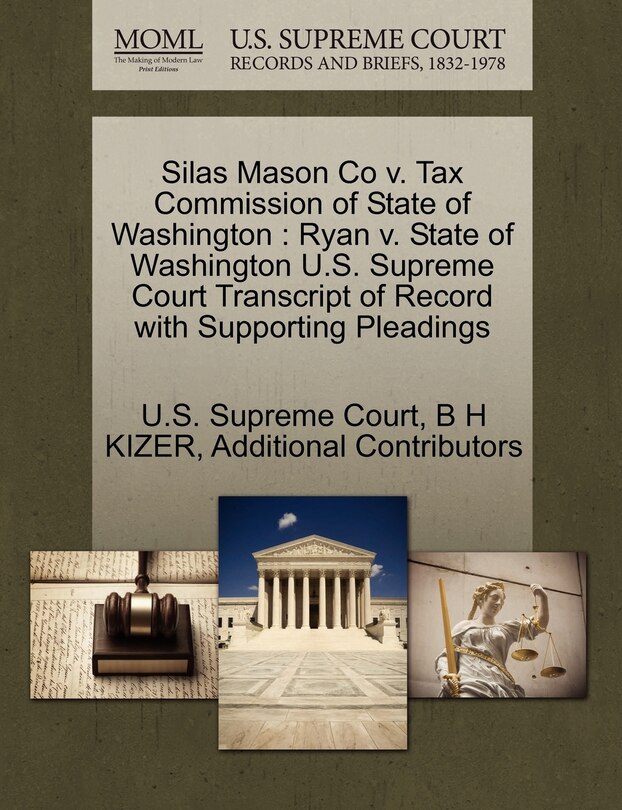 Front cover_Silas Mason Co V. Tax Commission Of State Of Washington