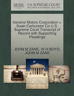 Couverture_General Motors Corporation V. Swan Carburetor Co U.s. Supreme Court Transcript Of Record With Supporting Pleadings