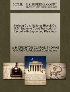 Kellogg Co V. National Biscuit Co U.s. Supreme Court Transcript Of Record With Supporting Pleadings