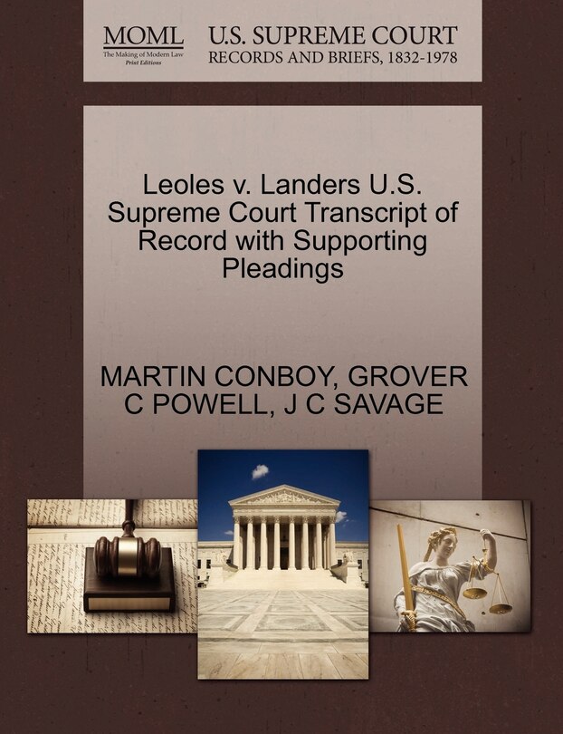 Couverture_Leoles V. Landers U.s. Supreme Court Transcript Of Record With Supporting Pleadings
