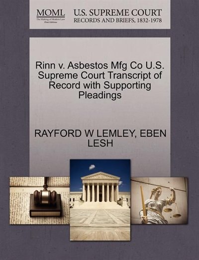 Rinn V. Asbestos Mfg Co U.s. Supreme Court Transcript Of Record With Supporting Pleadings