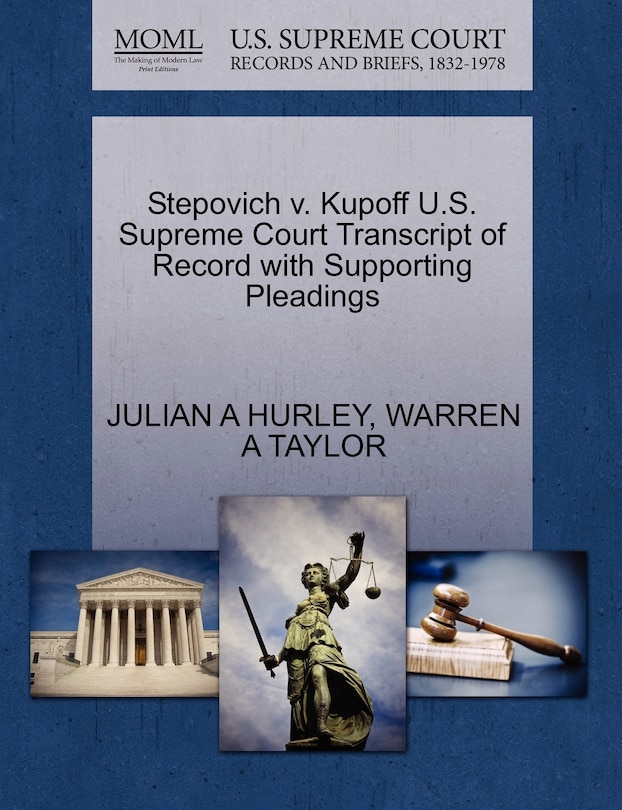 Couverture_Stepovich V. Kupoff U.s. Supreme Court Transcript Of Record With Supporting Pleadings