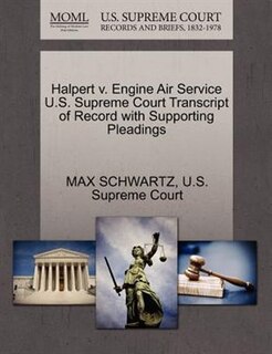 Couverture_Halpert V. Engine Air Service U.s. Supreme Court Transcript Of Record With Supporting Pleadings