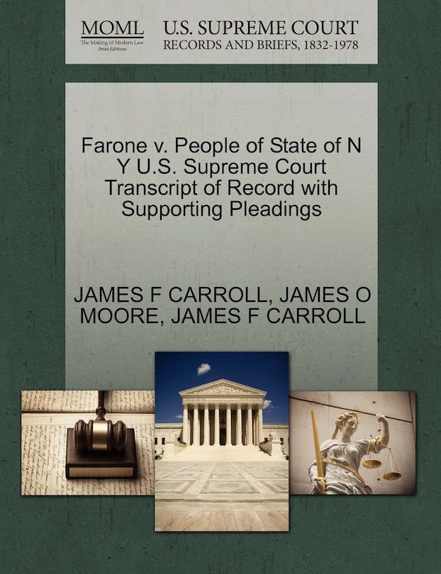 Front cover_Farone V. People Of State Of N Y U.s. Supreme Court Transcript Of Record With Supporting Pleadings