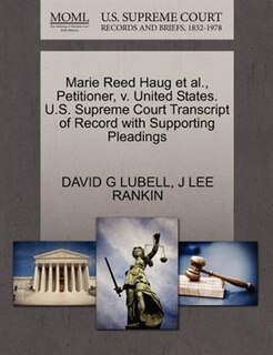 Marie Reed Haug Et Al., Petitioner, V. United States. U.s. Supreme Court Transcript Of Record With Supporting Pleadings
