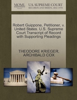 Front cover_Robert Guippone, Petitioner, V. United States. U.s. Supreme Court Transcript Of Record With Supporting Pleadings
