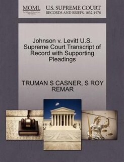 Couverture_Johnson V. Levitt U.s. Supreme Court Transcript Of Record With Supporting Pleadings