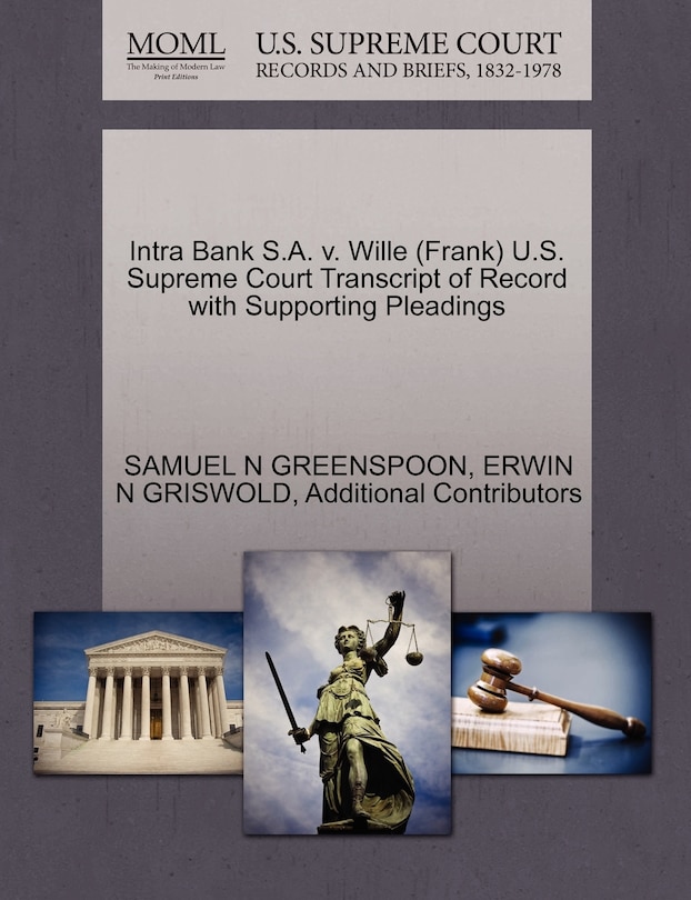 Couverture_Intra Bank S.a. V. Wille (frank) U.s. Supreme Court Transcript Of Record With Supporting Pleadings