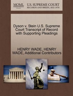 Dyson V. Stein U.s. Supreme Court Transcript Of Record With Supporting Pleadings