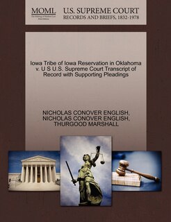 Front cover_Iowa Tribe Of Iowa Reservation In Oklahoma V. U S U.s. Supreme Court Transcript Of Record With Supporting Pleadings