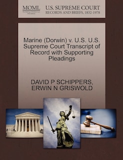 Front cover_Marine (dorwin) V. U.s. U.s. Supreme Court Transcript Of Record With Supporting Pleadings
