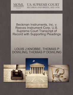 Couverture_Beckman Instruments, Inc. V. Reeves Instrument Corp. U.s. Supreme Court Transcript Of Record With Supporting Pleadings