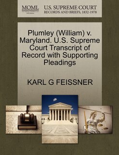 Couverture_Plumley (william) V. Maryland. U.s. Supreme Court Transcript Of Record With Supporting Pleadings
