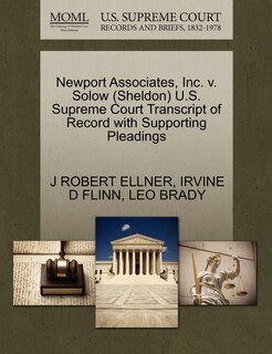 Front cover_Newport Associates, Inc. V. Solow (sheldon) U.s. Supreme Court Transcript Of Record With Supporting Pleadings