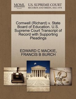 Cornwell (richard) V. State Board Of Education. U.s. Supreme Court Transcript Of Record With Supporting Pleadings