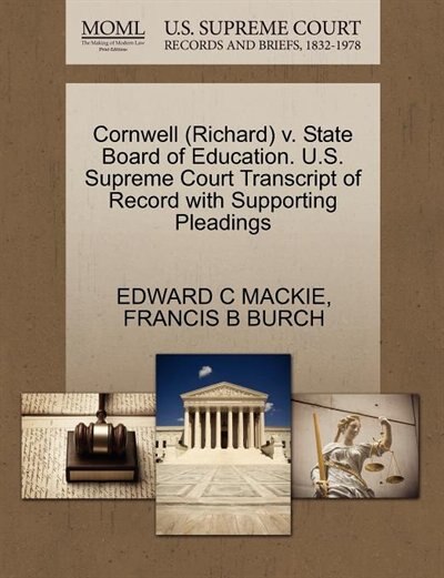 Cornwell (richard) V. State Board Of Education. U.s. Supreme Court Transcript Of Record With Supporting Pleadings