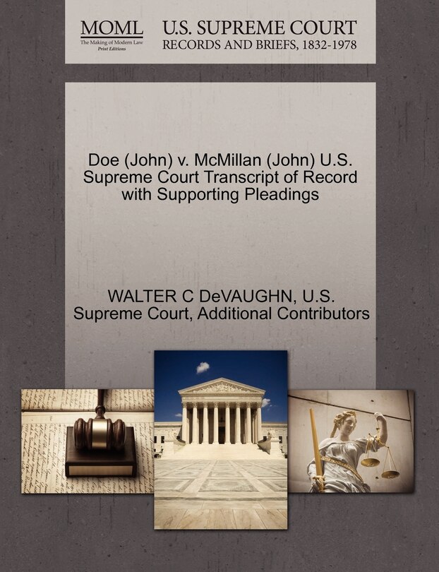 Couverture_Doe (john) V. Mcmillan (john) U.s. Supreme Court Transcript Of Record With Supporting Pleadings
