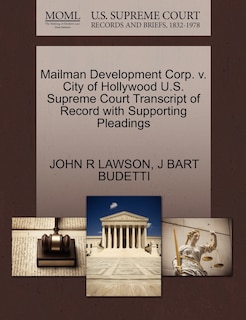 Couverture_Mailman Development Corp. V. City Of Hollywood U.s. Supreme Court Transcript Of Record With Supporting Pleadings