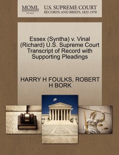 Front cover_Essex (syntha) V. Vinal (richard) U.s. Supreme Court Transcript Of Record With Supporting Pleadings