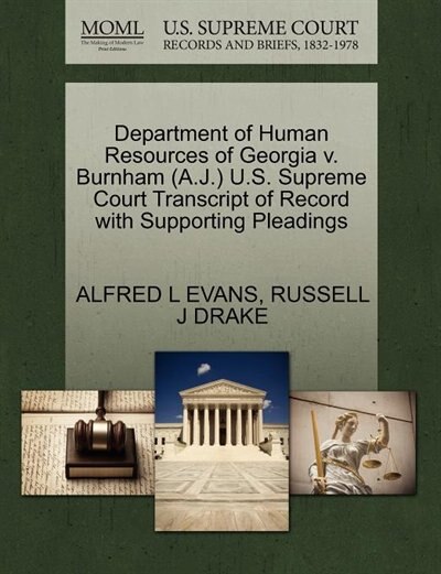 Department Of Human Resources Of Georgia V. Burnham (a.j.) U.s. Supreme Court Transcript Of Record With Supporting Pleadings