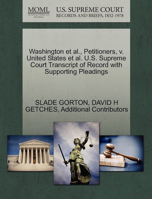 Front cover_Washington Et Al., Petitioners, V. United States Et Al. U.s. Supreme Court Transcript Of Record With Supporting Pleadings