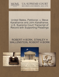 Couverture_United States, Petitioner, V. Steve Karathanos And John Karathanos. U.s. Supreme Court Transcript Of Record With Supporting Pleadings