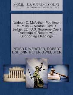 Front cover_Nadean O. Mcarthur, Petitioner, V. Philip G. Nourse, Circuit Judge, Etc. U.s. Supreme Court Transcript Of Record With Supporting Pleadings