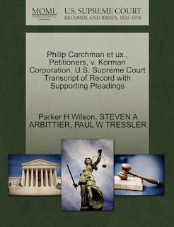 Front cover_Philip Carchman Et Ux., Petitioners, V. Korman Corporation. U.s. Supreme Court Transcript Of Record With Supporting Pleadings