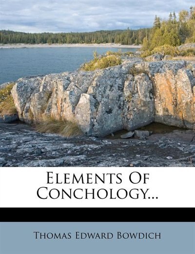 Elements Of Conchology...