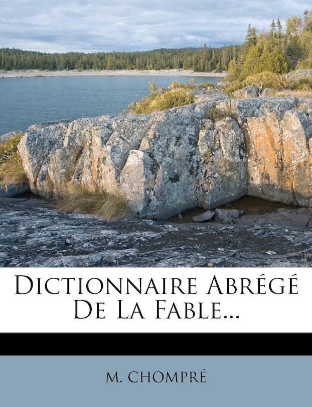 Dictionnaire Abrégé de la Fable...