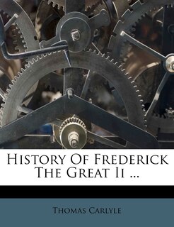Front cover_History Of Frederick The Great Ii ...